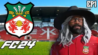 NEW PLAYERS COMING! | FC 24 Career Mode | WREXHAM AFC EP1