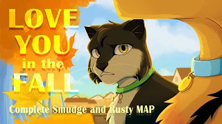 🍁Love You In The Fall - Smudge & Rusty [Complete Warriors MAP]🍁
