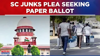 Supreme Court's Big Verdict: Plea On 100% VVPAT Verification Junked, What Will EVM Doubters Do Now?