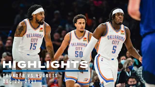 Highlights | Thunder vs Nuggets 12/22/2021