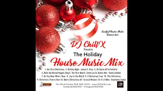 Top Holiday Soulful House Music Dance Mix by DJ Chill X