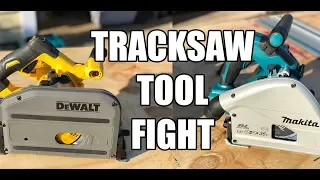 Track Saw Tool Fight DeWALT 60V FLEXVOLT vs Makita 36V