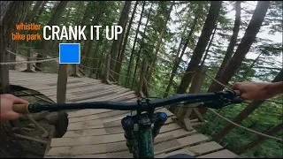 Crank It Up | Whistler 2023