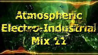 Atmospheric Electro-Industrial Mix 11
