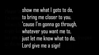 DMX - Lord Give Me A Sign (Lyrics HD)