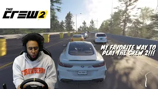 This is THE ONLY WAY to play The Crew 2!!!