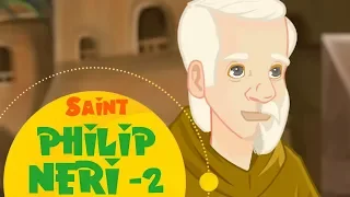 Story of Saint Philip Neri | English | Stories of Saints| English