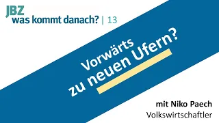 Niko Paech über Öko-Vandalismus, Postwachstum und Post-Corona-Ökonomie |  Was kommt danach? 13