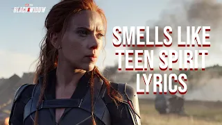 Smells like Teen Spirit Lyrics (From "Black Widow") Malia J