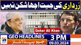 Geo News Headlines Today 3 PM | Zardari's victory! Not a good omen? | 9th March 2024