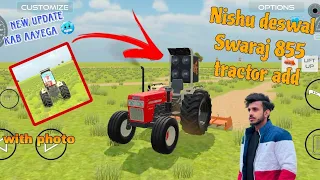 आ गया Nishu Deswal Bhai Ka Swaraj 855 Tractor In Indian Vehicles Simulator 3D New Update Kab Aayega