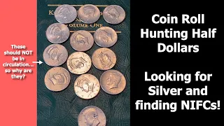 Coin Roll Hunting Half Dollars: What in the NIFC!?