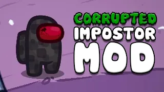 New CORRUPTED IMPOSTOR Mod in Among Us! (w/ Sub & Fletch)