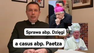 Sprawa abp. Dzięgi a casus abp. Paetza