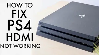 How To FIX PS4 HDMI Not Working! (2022)