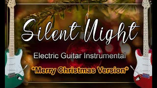 Silent Night Holy Night Stille Nacht, Heilige Nacht Guitar Instrumental