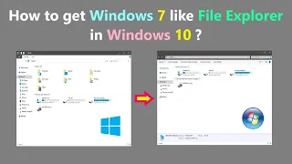 How to get Windows 7 like File Explorer in Windows 10 ?