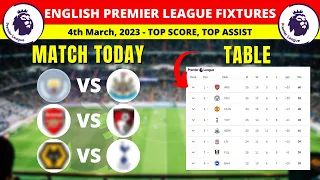 EPL Fixtures And Table Today - 4 March Matchweek 26 - English Premier League 2022/2023