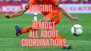 Singing Technique - It´s (almost) all about Coordination, but what does that actually mean?