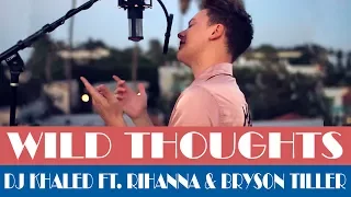 DJ Khaled - Wild Thoughts ft. Rihanna, Bryson Tiller