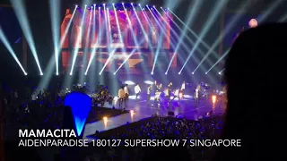 180127 SUPERSHOW 7 SINGAPORE MAMACITA