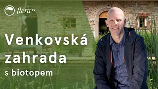 Venkovská zahrada s biotopem | Inspirativní zahrada | Flera TV