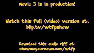 WTFP Riffs: Best of Movie 3