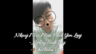 Contestant #59: ChaBoon Vang: Cover Contest: Nkauj Mog Mim Hlub Yim Leej