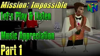 Mission Impossible [1] - This Game Has Fantastic Music | Let's Play & Listen