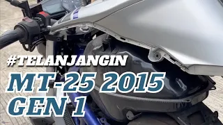 Telanjangin Yamaha MT-25 Generasi Pertama 2015 Mendang Mending Ini Aja Dah Masih Cakep 2 Silinder