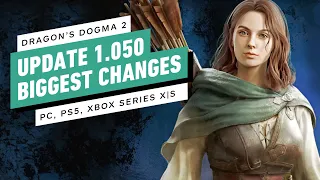 Dragon’s Dogma 2: Biggest Changes in Update 1.050