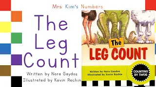 Mrs. Kim Reads The Leg Count (READ ALOUD)