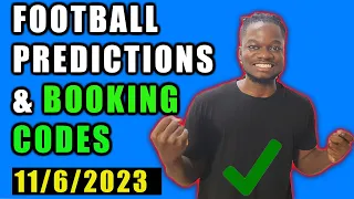 FOOTBALL PREDICTIONS TODAY 11/6/2023 SOCCER PREDICTIONS TODAY | BETTING TIPS, #footballpredictions