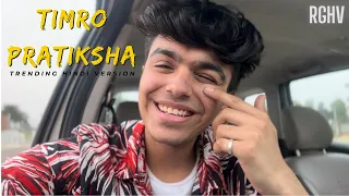 Timro Pratiksha Hindi Version | Trending Hindi Version | Raghav Chitkara | RGHV