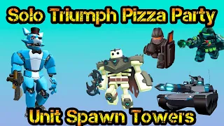 Solo Triumph Pizza Party Unit Spawn Towers Roblox Tower Defense Simulator