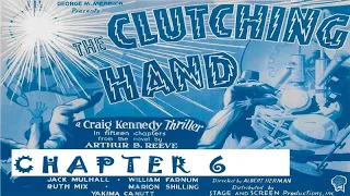 The Amazing Exploits Of The Clutching Hand (1936): Chapter 6 - Steps of Doom