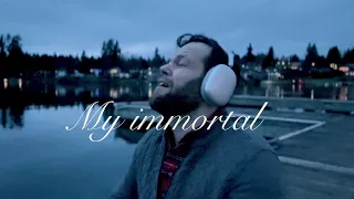 My immortal male cover