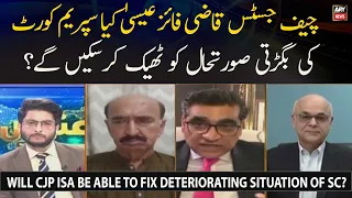 Will CJP Isa be able to fix deteriorating situation of SC?