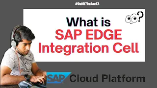 What is SAP Edge Integration Cell? #sap #edge #integrationsuite  #cell