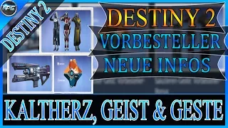 DESTINY 2 INFO - ALLE VORBESTELLER ARTIKEL + INFOS [german/deutsch/HD]