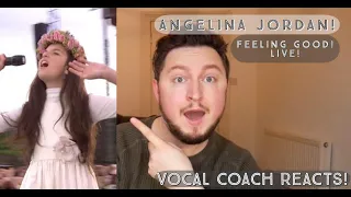 Vocal Coach Reacts! Angelina Jordan! Feeling Good! Live!