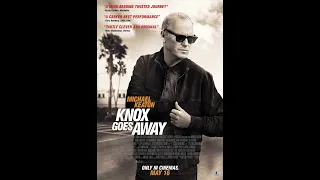 Knox Goes Away -  May 16