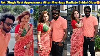 Newlyweds Arti Singh First Appearance After Marriage with Hubby Dipak Chauhan Radiates Bridal Glow🥰