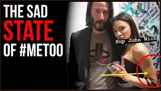 Keanu Reeves Exposes The Sad State Of Me Too Feminism