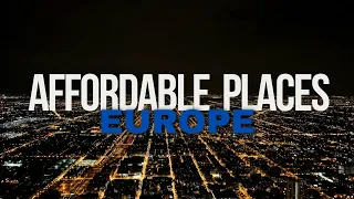 Affordable Countries to Live in Europe 2023