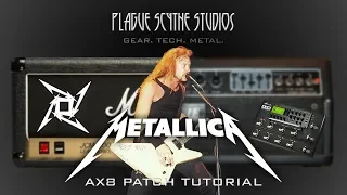 Metallica AX8 Patch (X5) - Download & Tutorial