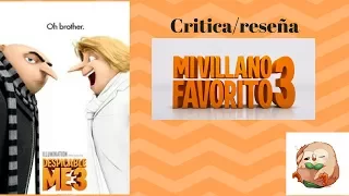 Critica/reseña: Mi villano favorito 3