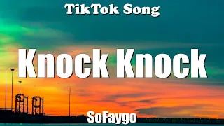 SoFaygo - Knock Knock (I knew shorty was a thottie) (Lyrics) - TikTok Song