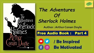 Adventures of Sherlock Holmes part 4 free complete audio book by #BIBM Motivationals