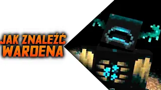 Jak znaleźć WARDENA w Minecraft 1.19.2!